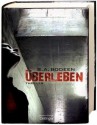 Überleben - S.A. Bodeen, Christian Dreller