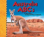 Australia ABCs: A Book about the People and Places of Australia (Country ABCs) - Sarah Heiman, Arturo Avila