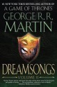 Dreamsongs. Volume II - George R.R. Martin