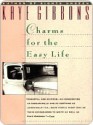 Charms for the Easy Life - Kaye Gibbons