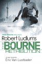 The Bourne Retribution (Bourne, #11) - Eric Van Lustbader