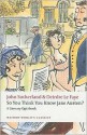 So You Think You Know Jane Austen?: A Literary Quizbook (Oxford World's Classics) - John Sutherland, Deirdre Le Faye