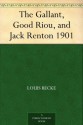 "The Gallant, Good Riou" and Jack Renton - Louis Becke