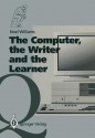 The Computer, the Writer and the Learner - Noel Williams