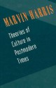 Theories Of Culture In Postmodern Times - Marvin Harris