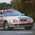 Cars / En Carros (Bookworms: We Go!/ Viajamos!) - Dana Meachen Rau