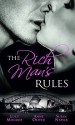 The Rich Man's Rules - Lucy Monroe, Anne Oliver, Susan Napier