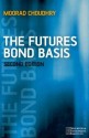 The Futures Bond Basis - Moorad Choudhry