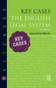 Key Cases: The English Legal System - Jacqueline Martin