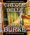 Creole Belle (Dave Robicheaux, #19) - James Lee Burke, Will Patton