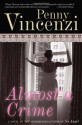 Almost a Crime - Penny Vincenzi