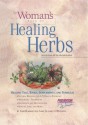 The Woman's Book of Healing Herbs: Healing Teas, Tonics, Supplements, and Formulas - Sari Harrar, Sara Altshul O'Donnell