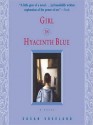 Girl in Hyacinth Blue - Susan Vreeland, Loren Lester, Sheryl Bernstein, Martin Ferrero