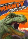 Mighty Dinosaurs - Rebecca L. Grambo