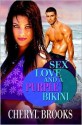 Sex, Love, and a Purple Bikini - Cheryl Brooks