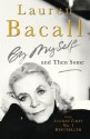 By Myself and Then Some - Lauren Bacall