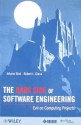 The Dark Side of Software Engineering: Evil on Computing Projects - Johann Rost, Robert Glass