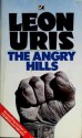 The Angry Hills - Leon Uris