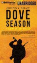 Dove Season - Johnny Shaw, Gary Dikeos