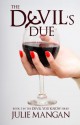 The Devil's Due - Julie Mangan