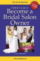 Become a Bridal Salon Owner [With CDROM] - Alisa Gordaneer