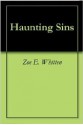 Haunting Sins - Zoe E. Whitten