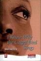 I Know Why the Caged Bird Sings - Maya Angelou