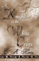 A Knight Of The White Cross - G.A. Henty