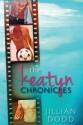 The Keatyn Chronicles - Jillian Dodd