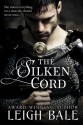 The Silken Cord - Leigh Bale