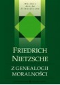 Z genealogii moralności - Friedrich Nietzsche