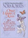 Once Upon A Kiss - Susan Wittig Albert, Jill Gregory, Ruth Ryan Langan