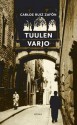 Tuulen varjo - Carlos Ruiz Zafón