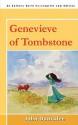 Genevieve of Tombstone - John Duncklee