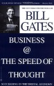 Business @ the Speed of Thought: Succeeding in the Digital Economy - Bill Gates, Collins Hemingway