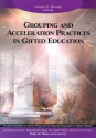 Grouping and Acceleration Practices in Gifted Education - Linda E. Brody, Sally M. Reis