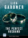 The Perfect Husband - Lisa Gardner