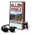 Coyote Rising: A Novel of Interstellar Revolution - Allen Steele, Thérèse Plummer