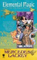 Elemental Magic: All-New Tales of the Elemental Masters - Mercedes Lackey, Diana L. Paxon, Jody Lynn Nye, Gail Sanders, Michael Z. Williamson, Tanya Huff, Ron Collins, Kristin Schwengel, Samuel Conway, Fiona Patton, Rosemary Edghill, Elizabeth A. Vaughan, Elisabeth Waters, Cedric Johnson, Dayle A. Dermatis, Michele Lang