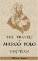 The Travels Of Marco Polo, The Venetian - Marco Polo