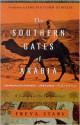 The Southern Gates of Arabia: A Journey in the Hadhramaut - Freya Stark, Jane Fletcher Geniesse