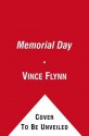 Memorial Day. Vince Flynn - Vince Flynn