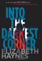 Into the Darkest Corner - Elizabeth Haynes