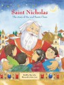 Saint Nicholas: The Story Of The Real Santa Claus - Mary Joslin, Helen Cann