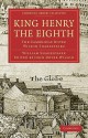 King Henry the Eighth: The Cambridge Dover Wilson Shakespeare - John Dover Wilson, J.C. Maxwell, William Shakespeare