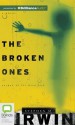 The Broken Ones - Stephen M Irwin, Grant Cartwright