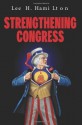 Strengthening Congress - Lee H. Hamilton