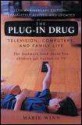 The Plug-In Drug - Marie Winn