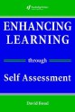 Enhancing Learning Through Self-Assessment - David Boud