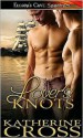 Lover's Knots - Katherine Cross